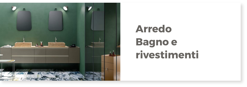 Arredo Bagno e rivestimenti